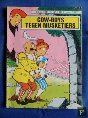Chick Bill 22 - Cow-Boys tegen musketiers (1e druk, Helmond)