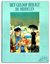 Collectie Beeldroman 01: Het geloof heiligt de middelen (1e druk, HC)