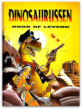 Dinosaurussen - Dood of levend (1e druk, HC)