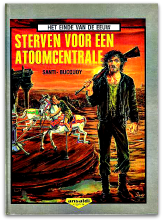 Het einde van de eeuw 02 - Sterven voor een atoomcentrale (1e druk, HC)