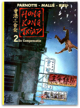 Hong Kong Triad 02 - De compensatie (1e druk, SC)