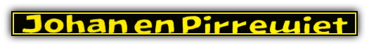 Johan en Pirrewiet