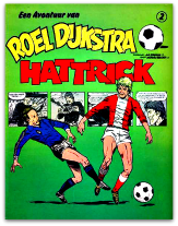 Roel Dijkstra 2 - Hattrick