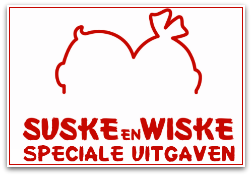 Suske en Wiske - Speciale Uitgaven