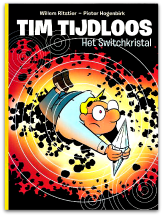 Tim Tijdloos - Het Switchkristal (1e druk)