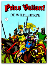 Prins Valiant 32 - De wilde horde (1e druk)