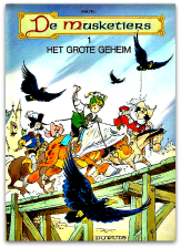 De musketiers 01 - Het grote geheim (1e druk)