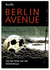 Berlin Avenue - Op het ritme van het trommelvuur (1e druk, HC)