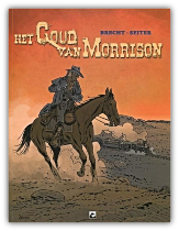 Het goud van Morrison (1e druk, softcover)