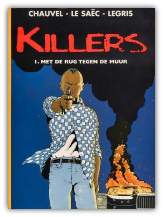 Killers 01 - Met de rug tegen de muur (1e druk, SC)