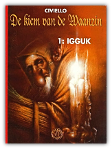 De kiem van de waanzin 01 - Igguk (Collectie 500, SC)