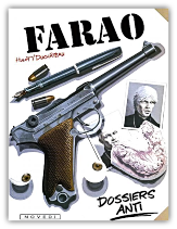 Farao 05 - Dossiers Anti (1e druk)