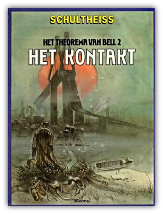 Arboris luxereeks 17 - Het theorema van Bell 2: Het kontakt (1e druk, HC)