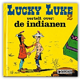 Lucky Luke vertelt over 02 - Lucky Luke vertelt over de Indianen (1e druk)