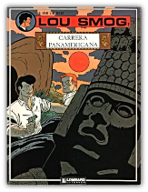 Lou Smog 02 - Carrera Panamericana (1e druk)