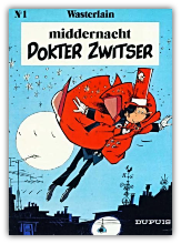 Dokter Zwitser 01 - Middernacht, dokter Zwitser (1e druk)