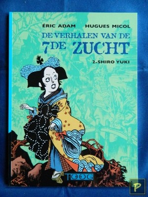 De verhalen van de 7de zucht 02 - Shiro Yuki (1e druk, SC)