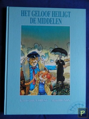 Collectie Beeldroman 01: Het geloof heiligt de middelen (1e druk, HC)