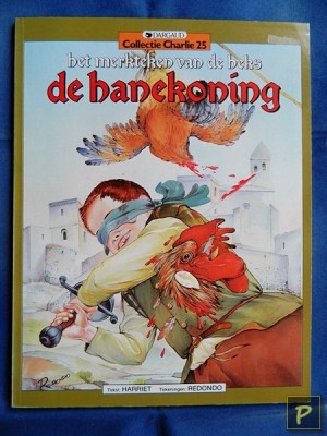 Collectie Charlie 25 - Het merkteken van de heks 03: De hanekoning