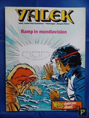 Yalek (2e serie) 01 - Ramp in Mondiovison (1e druk)