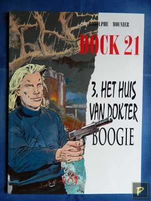 Dock 21 03 - Het huis van dokter Boogie (1e druk, SC)