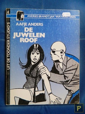 Uit de Toonder studio's 04 - Aafje Anders: De Juwelenroof (1e druk)