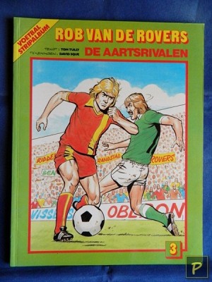 Rob van de Rovers 03 - De aartsrivalen (1e druk)