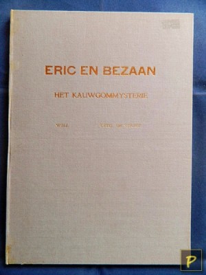 Eric en Bezaan 02 - Het kauwgommysterie (1e druk HC,  genummerd en gesigneerd)