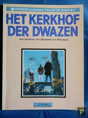 Collectie Charlie 06 - Dampierre en Morrison: Het kerkhof der dwazen