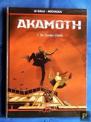 Akamoth 01 - De Zonder-Zielen (1e druk, HC)