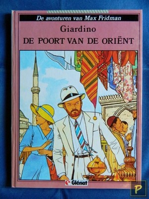 Max Fridman 02 - De poort van de Oriënt (1e druk, HC)