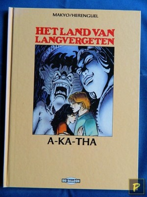 Het  land van langvergeten 06 - A-Ka-Tha (1e druk, HC)