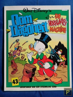 Oom Dagobert 43 - De verplaatsmachine (1e druk)