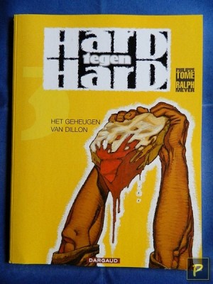 Hard tegen hard 3 - Het geheugen van Dillon (1e druk, SC)