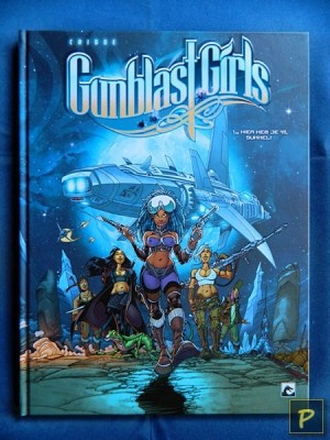 Gunblast Girls 1 - Hier heb je 'm, sukkel! (1e druk, HC) 